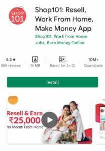 shop101-app-ghar-baithe-paise-kamane-wala-app